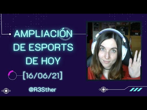 Informativo esports [16/06/21]