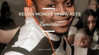 Kelvin Momo   Zamereza ft Mhaw Keys
