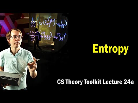 Entropy || @ CMU || Lecture 24a of CS Theory Toolkit