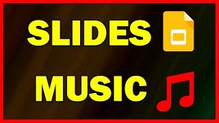 How to add a Background Music to Google Slides - Tutorial