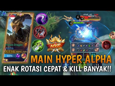ROTASI ENAK PAKE HYPER ALPHA || MARI KITA BANTAI!! BEST BUILD ALPHA TERSAKIT 2023 - Mobile Legends
