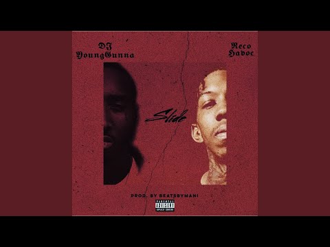 Slide (feat. Recohavoc)