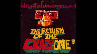 Digital Underground - The Return Of The Crazy One (Lean Butter-Bean Remix) (Hip Hop) (1993)