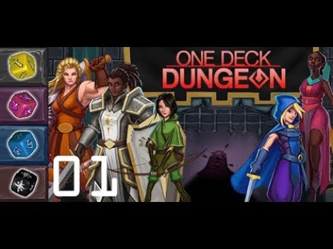 One Deck Dungeon | Part 1: Roll the Dice, Raggedy Man!