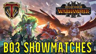 B03 Showmatch Duels | DUEL OF FATES - Total War Warhammer Competitive