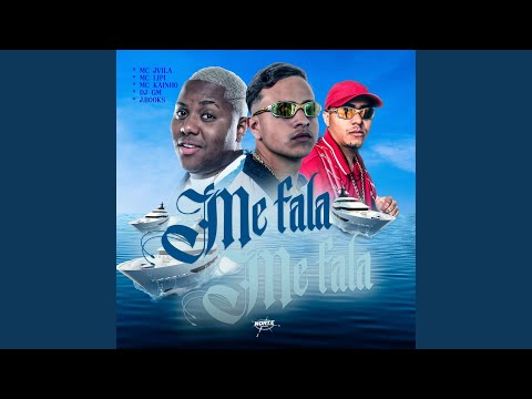 Me Fala Me Fala