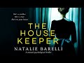 The Housekeeper By Natalie Barelli Audiobook Mystery Thriller Suspense