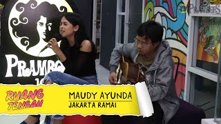 Download lagu Maudy Ayunda - Jakarta Ramai (LIVE) at Ruang Tengah Prambors mp3