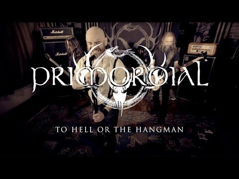 Primordial - To Hell or the Hangman (OFFICIAL VIDEO) online metal music video by PRIMORDIAL