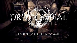 Primordial &quot;To Hell or the Hangman&quot; (OFFICIAL VIDEO)