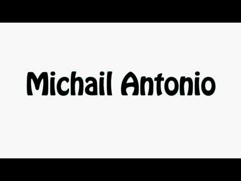 Learn How To Pronounce Michail Antonio