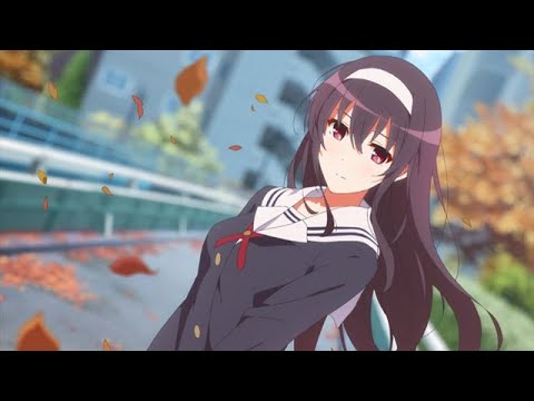 [冴えない彼女の育てかた] 届かない恋 / 霞ヶ丘詩羽 (CV: 茅野愛衣)