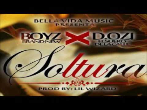 Boyz Brandnew Ft. D.Ozi – Soltura (Prod. Lil Wizard)