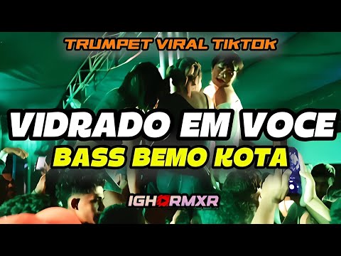 TRUMPET VIDRADO EM VOCE🔥 BASS BEMO - IGHO RMXR X CIKO FERNANDEZ 2025 🍊