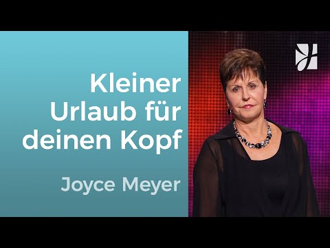 Gedankenstärke 💪 Entdecke die Kraft der Zufriedenheit – Joyce Meyer – Gott begegnen