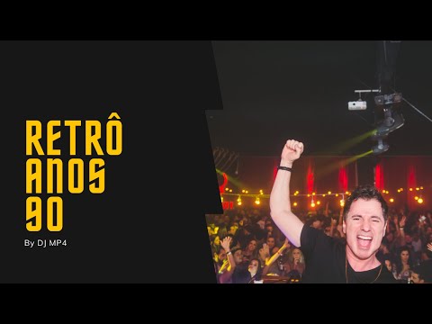 Podcast Retrô anos 90 By DJ MP4