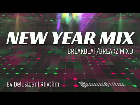 BREAKBEAT/BREAKZ MIX 3 - NEW YEARS MIX (2021-2022)