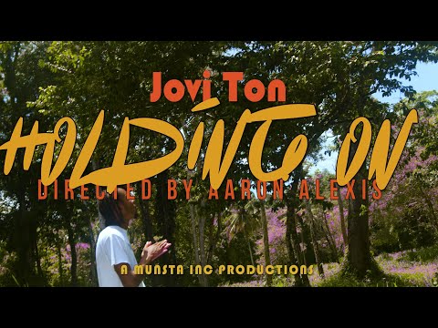 Jovi Ton - Holding On (Official Music Video)