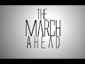 The March Ahead - We're All Going To Die (NEW ...