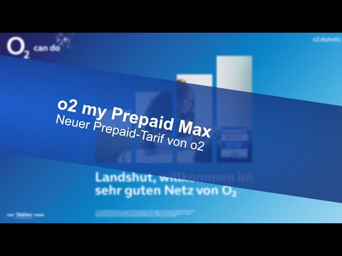 o2 my Prepaid Max - Neuer Prepaid-Tarif von o2