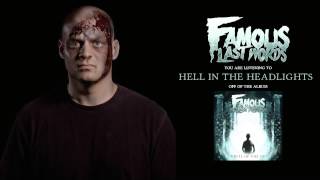 Famous Last Words - Hell In The Headlights