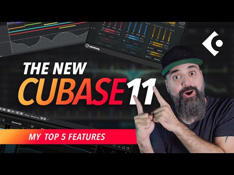 🔥🔥 The NEW CUBASE 11 - My TOP 5 New Features 🔥🔥