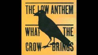 The Low Anthem - Senorita