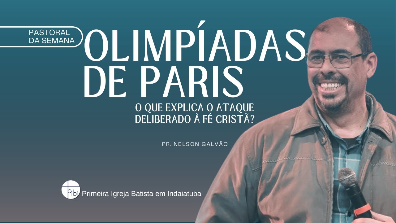 Olimpíadas de Paris. O que explica o ataque deliberado à fé cristã? | Nelson Galvão