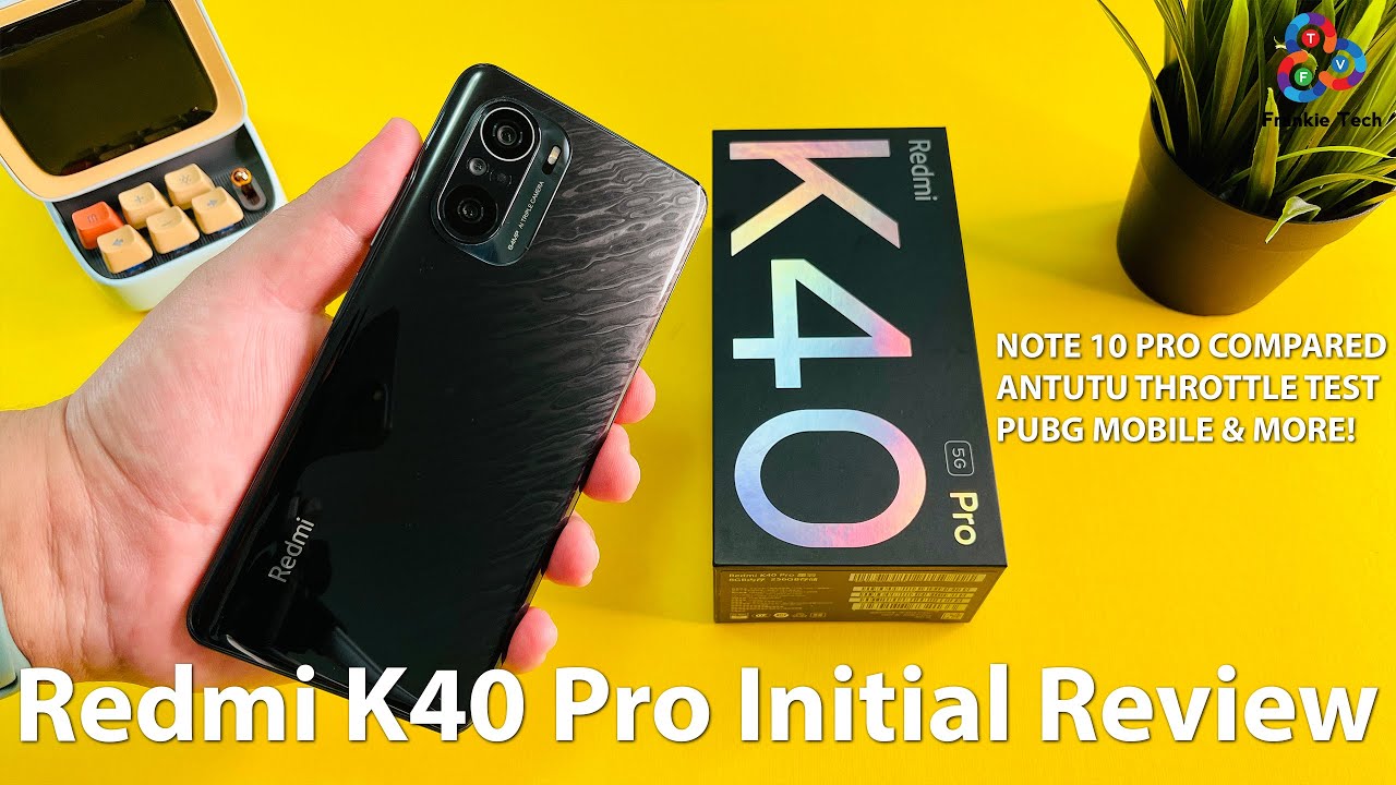 Redmi K40 Pro IN-DEPTH Review (ANTUTU THROTTLE, PUBG and MORE!)