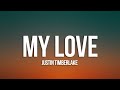 Justin Timberlake My Love Lyrics