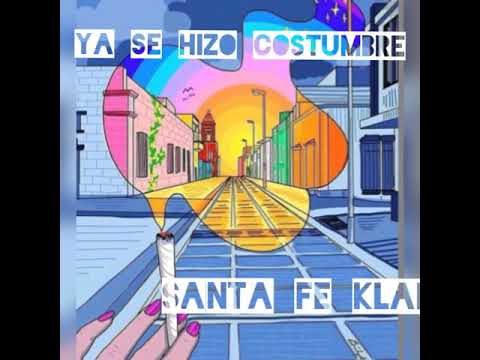 Santa Fe Klan//Ya se hizo costumbre//letra//  All words