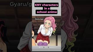 What if KNY was a school anime? #kny #demonslayer #drawing #animeart