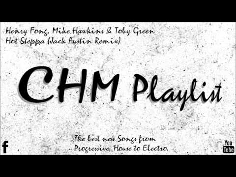 Henry Fong, Mike Hawkins & Toby Green - Hot Steppa (Jack Austin Remix)