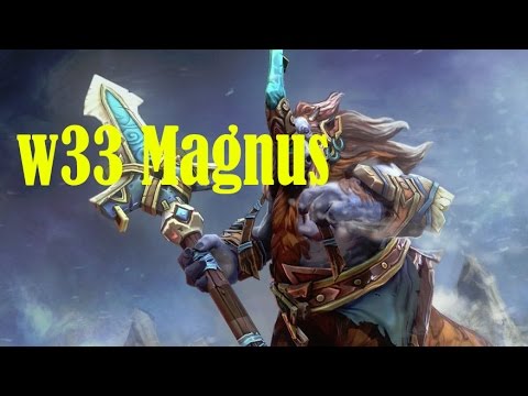 Dota 2 - W33 Playing Magnus