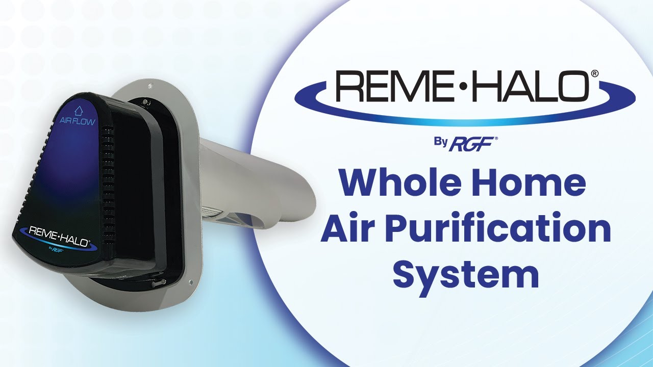RGF's REME HALO Air Purification System for Your Home
