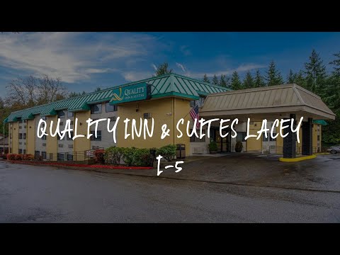 Quality Inn & Suites Lacey I-5 Review - Lacey , United States of America