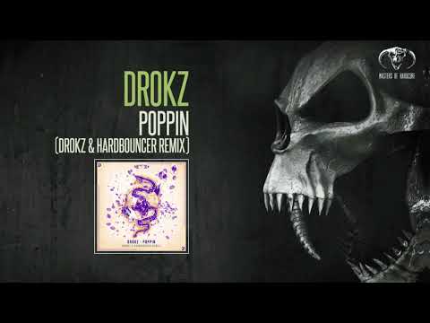 Drokz - Poppin' (Drokz & Hardbouncer Remix) [MOHDIGI230]