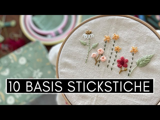 Sticken lernen: Was braucht man zum Sticken & alle Basis-Stickstiche erklärt