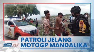 Jelang MotoGP Indonesia 2022, Polisi Tingkatkan Patroli Keamanan di Mandalika