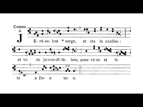 Dominica secunda Adventus (Second Sunday of Advent) - Communio (Ierusalem surge)