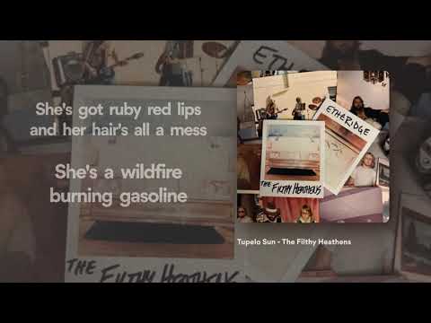 Tupelo Sun - The Filthy Heathens