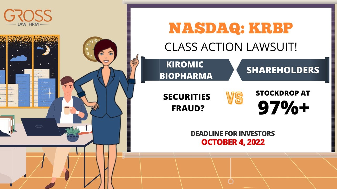 Kiromic BioPharma Class Action Lawsuit KRBP | Deadline October 11, 2022