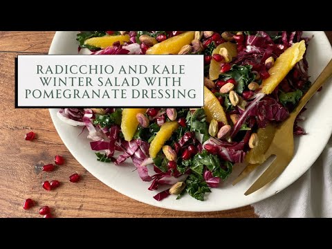 Easy Winter Salad: Radicchio and Kale Salad with Pomegranate Dressing ❤️🌿 | SEASON & SERVE BLOG
