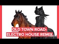 Old Town Road ELECTRO HOUSE REMIX CUTTING SHAPES UK