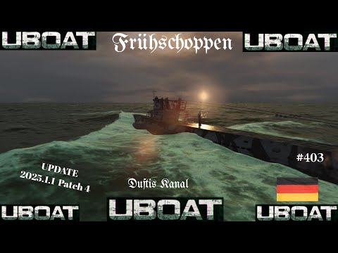 UBOAT: # 403 DLC & Patch Release ?