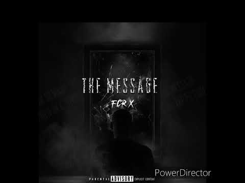FÇR x- The message