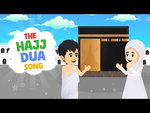 Hajj Dua Song (Labbaik Allahumma Labbaik) – Talbiyah dua I Islamic Cartoon I Islamic song