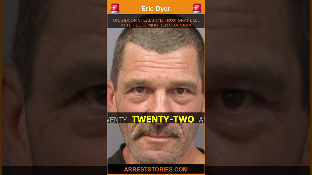 GRANDSON STEALS $1M FROM GRANDMA AFTER BECOMING HER GUARDIAN