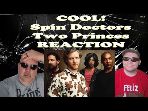 COOL FIRST TIME HEARING Spin Doctors Two Princes REACTION