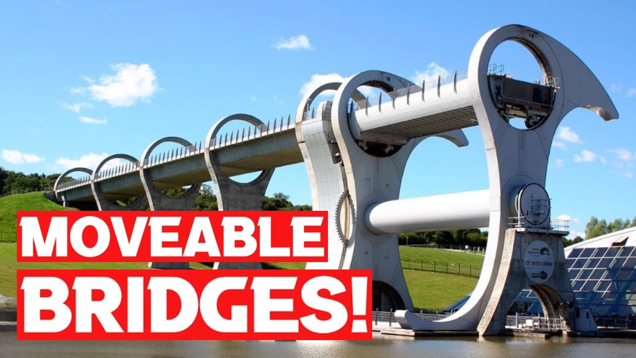 Movable Bridges: Wonders Of World Engineering